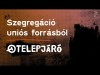Hogyan épült uniós pénzből szegregátum Nyíregyházán? | Telepjáró #1