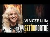 Interjú Vincze Lilla énekesnővel - Sztárportré